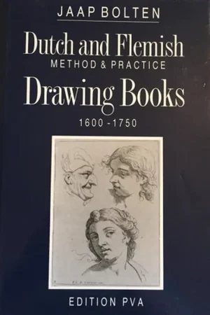 Weekendaanbieding Dutch and Flemish drawing books 1600-1750 : Method and practice - Jaap Bolten
