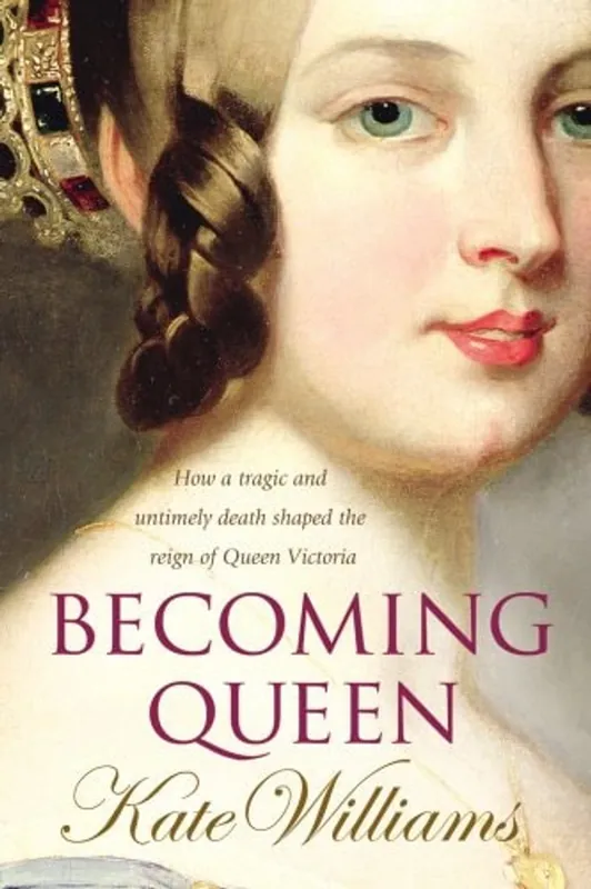 Becoming Queen - Kate Williams Gratis Verzending
