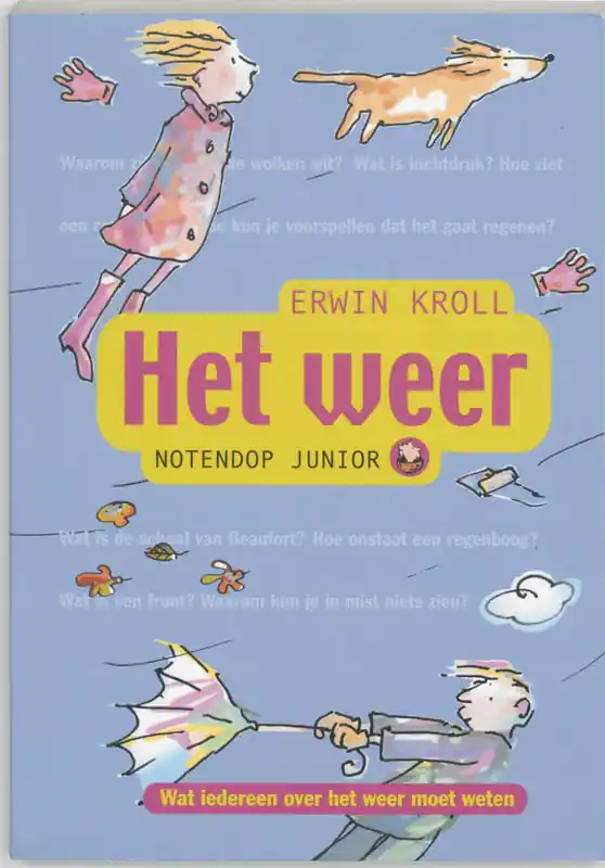 Gecertificeerd Het weer in een notendop junior - E. Kroll