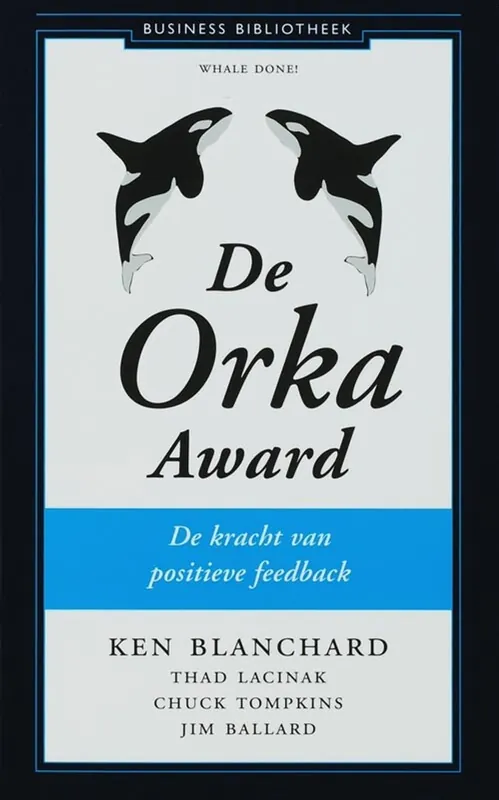 De Orka Award - Kenneth Blanchard Beperkt Aanbod