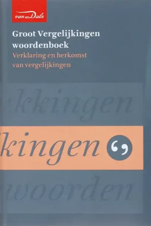 Direct Verzonden Van Dale groot vergelijkingenwoordenboek - Ton den Boon