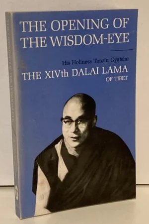 The Opening of the Wisdom-eye and the History of the Advancement of Buddhadharma in Tibet - Dalai Lama XIV Bstan-ʼdzin-rgya-mtsho Betaalbaar