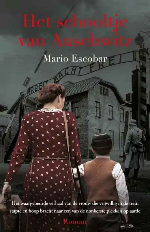 Het schooltje van Auschwitz - Mario Escobar Finale Uitverkoop