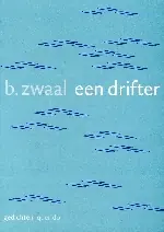 Een drifter - B. Zwaal Flitsaanbieding