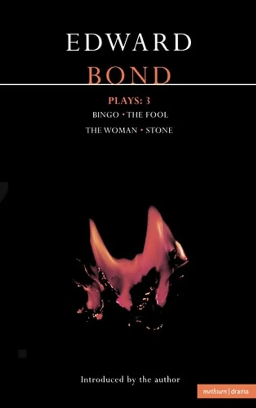 Populair Bond Plays: 3 Bingo; The Fool; The Woman; Stone - Edward Bond