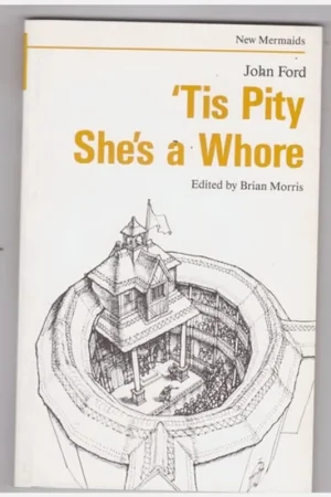 'Tis Pity She's a Whore - John Ford Uitverkoop