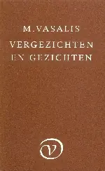 Vergezichten en gezichten - M. Vasalis Laatste Versie