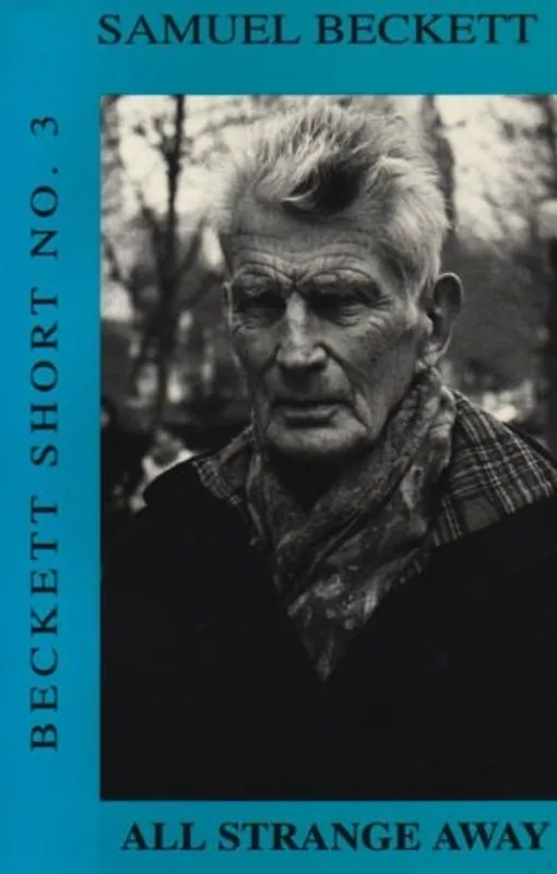 Hoge Kwaliteit All Strange Away - Samuel Beckett