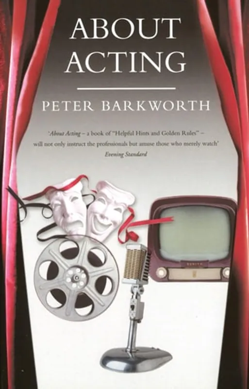 Express Levering About Acting (Performance Books) - Peter Barkworth