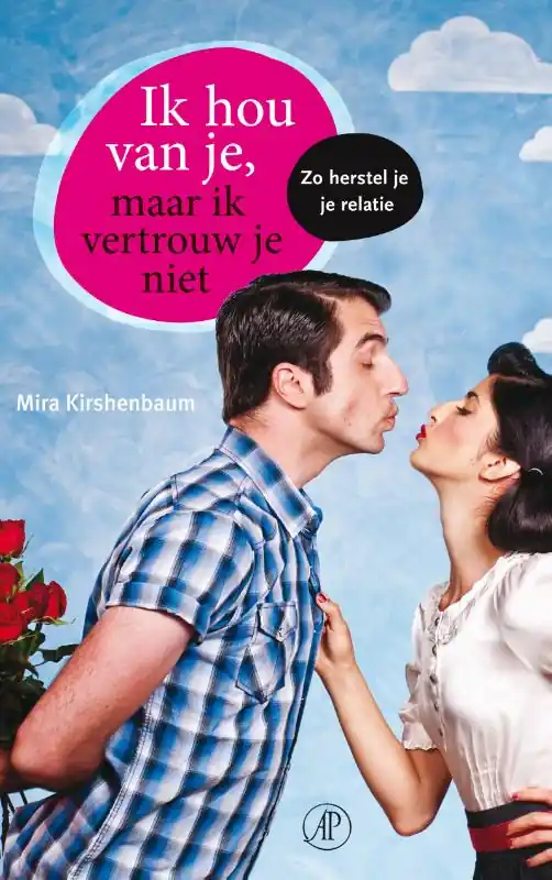 Ik hou van je, maar ik vertrouw je niet - Mira Kirshenbaum Premium
