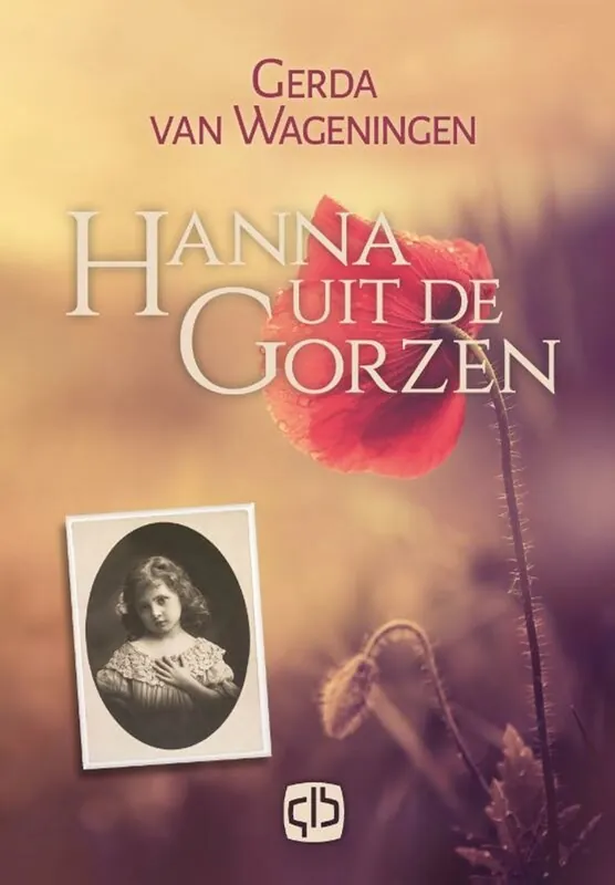 Express Levering Hanna uit de Gorzen - grote letter uitgave - Gerda Van Wageningen