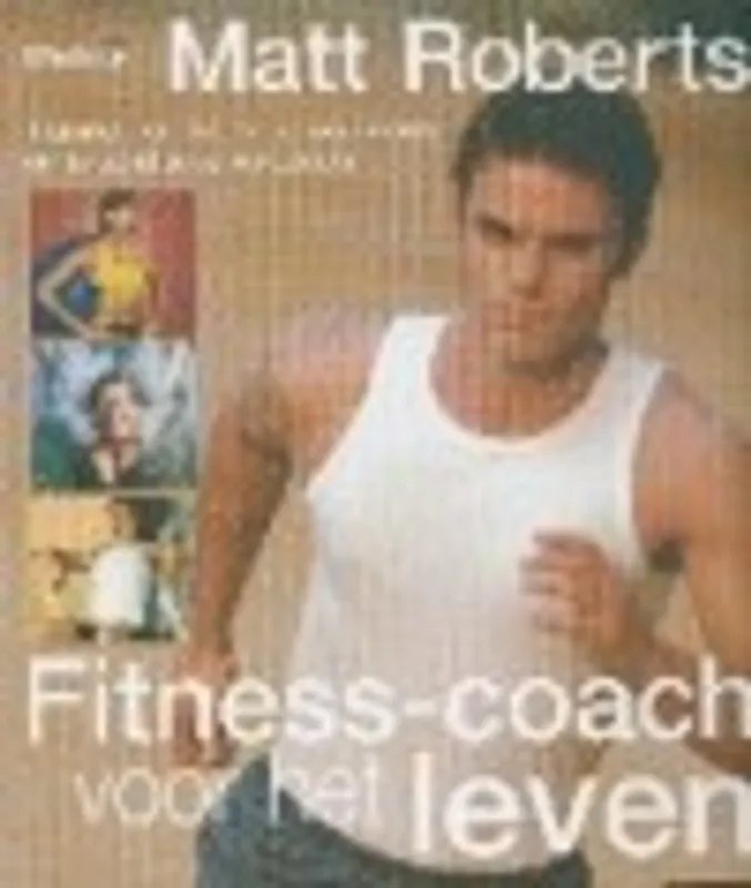 Merkproduct Fitness-coach voor het leven - Matt Roberts