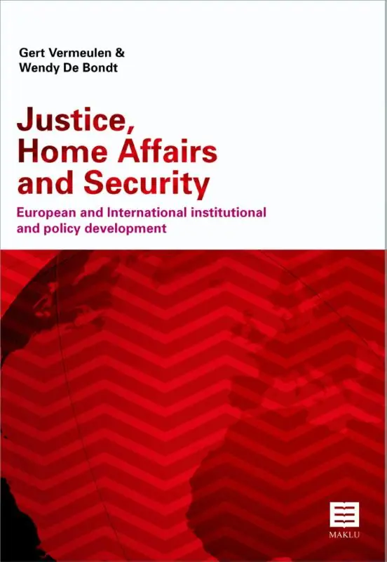 Justice, home affairs and security - Gert Vermeulen; Wendy de Bondt Express Levering