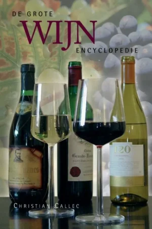Bestseller Grote wijn encyclopedie - C. Callec