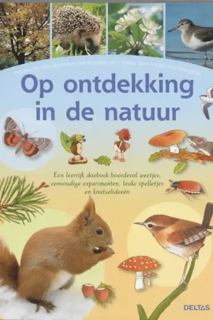 Beperkte Voorraad Op ontdekking in de natuur - B. Wernsing-Bottmeyer