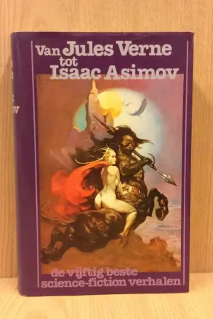 VAN JULES VERNE TOT ISAAC ASIMOV - Verne Jules, Asimov Isaac, e.a. Uitverkoop