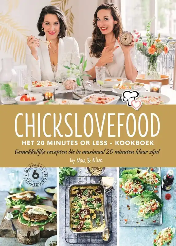 Seizoensaanbieding Chickslovefood: Het 20 minutes or less - kookboek - Nina de Bruijn; Elise Gruppen
