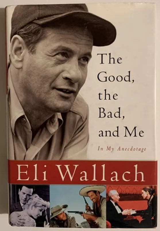 Laatste Versie The good, the bad, and me - Eli Wallach
