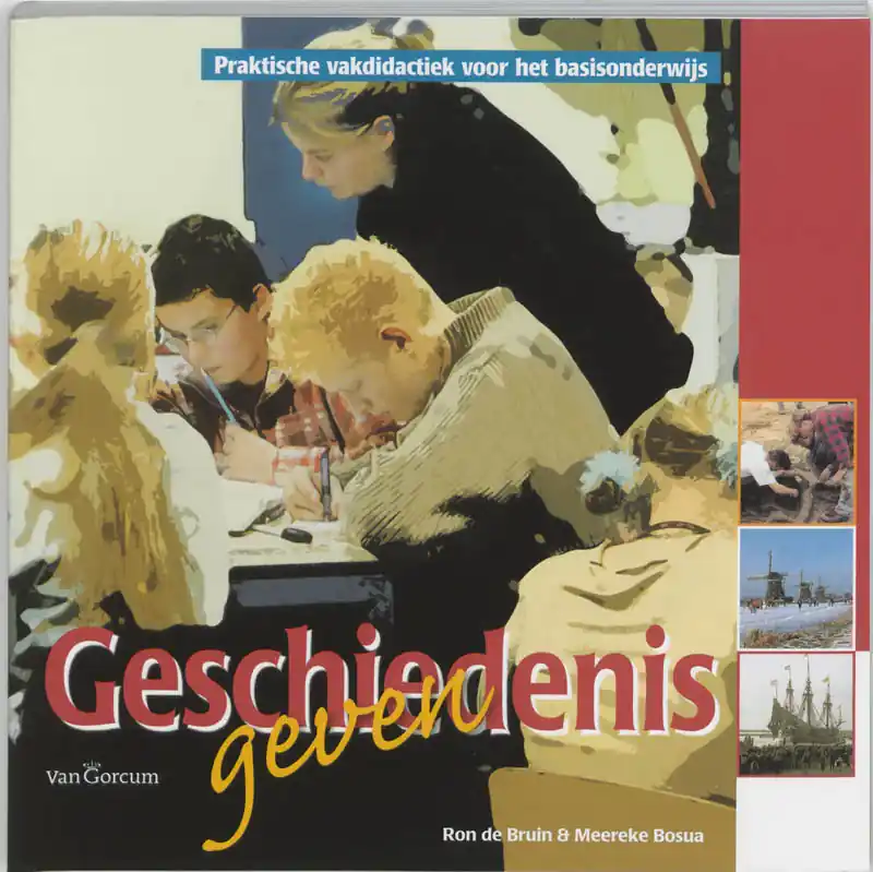 Dagaanbieding Geschiedenis geven - R. de Bruin; M. Bosua