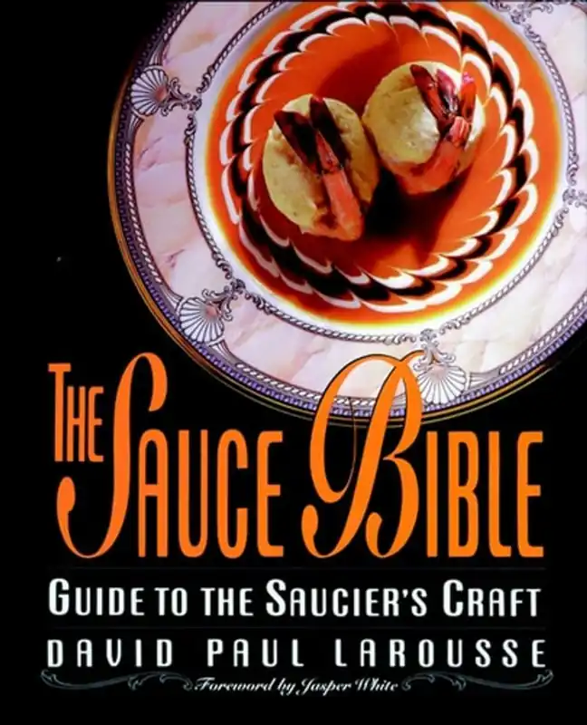 The sauce bible - David Paul Larousse Goedkoop