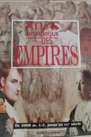 Atlas historique des empires - Karen Farrington Tijdelijk Beschikbaar
