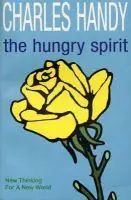 Korting The Hungry Spirit - Charles Brian Handy