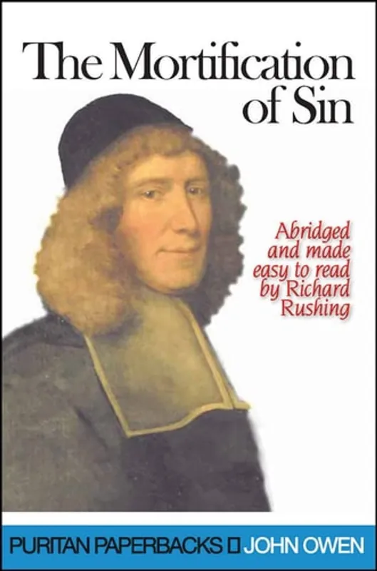 The Mortification of Sin - John Owen Direct Beschikbaar
