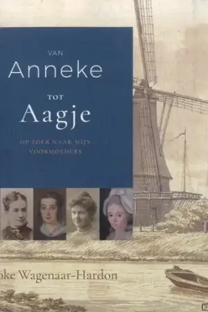 Van Anneke tot Aagje - Joke Wagenaar-Hardon Aanbieding