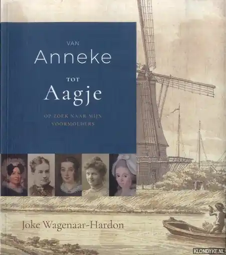 Van Anneke tot Aagje - Joke Wagenaar-Hardon Aanbieding