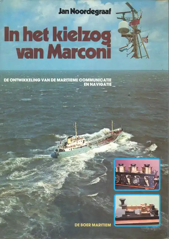 In het kielzog van Marconi - Noordegraaf Exclusieve Aanbieding