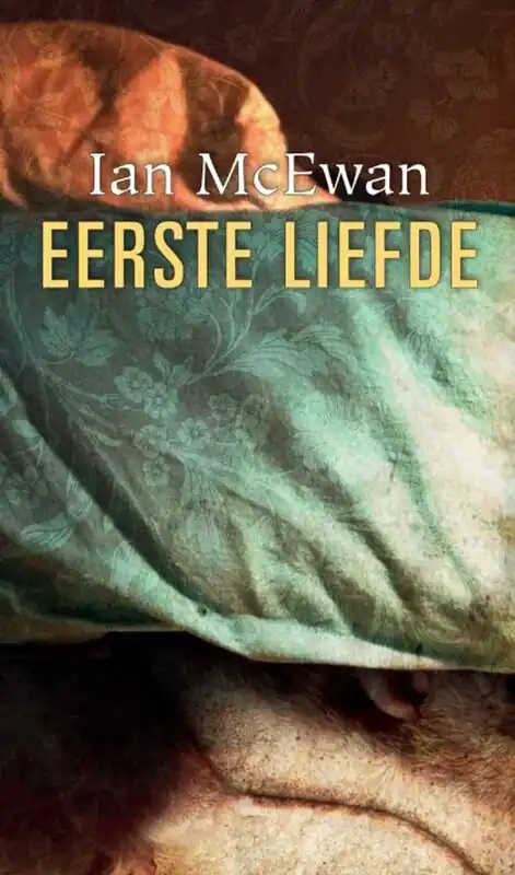 Eerste liefde - Ian Mcewan Express Levering