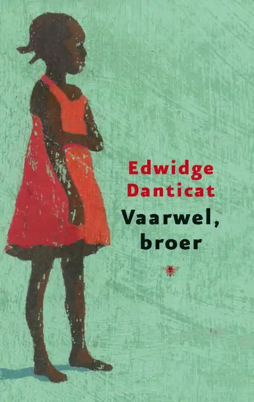Op = Op Vaarwel broer - Edwidge Danticat