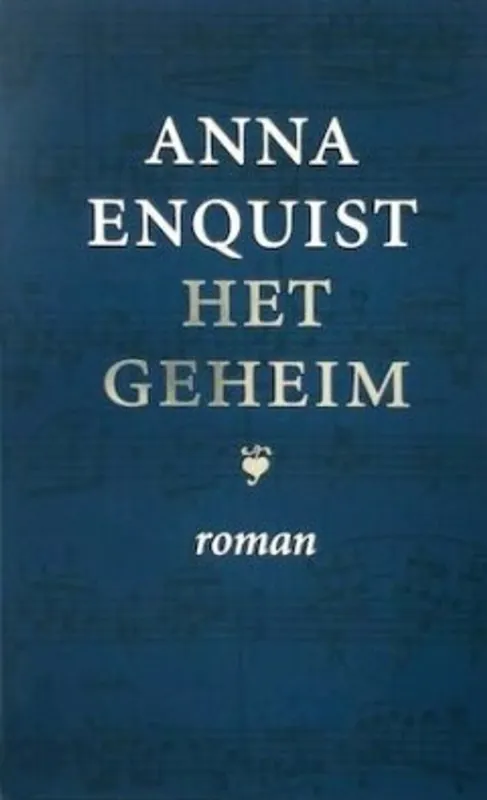 Het geheim - Anna Enquist Gecertificeerd