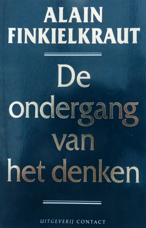 Finale Uitverkoop De ondergang van het denken - Alain Finkielkraut
