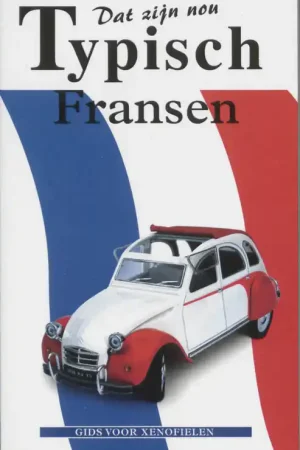 Beperkte Voorraad Dat zijn nou typisch Fransen - N. Yapp; M. Syrett