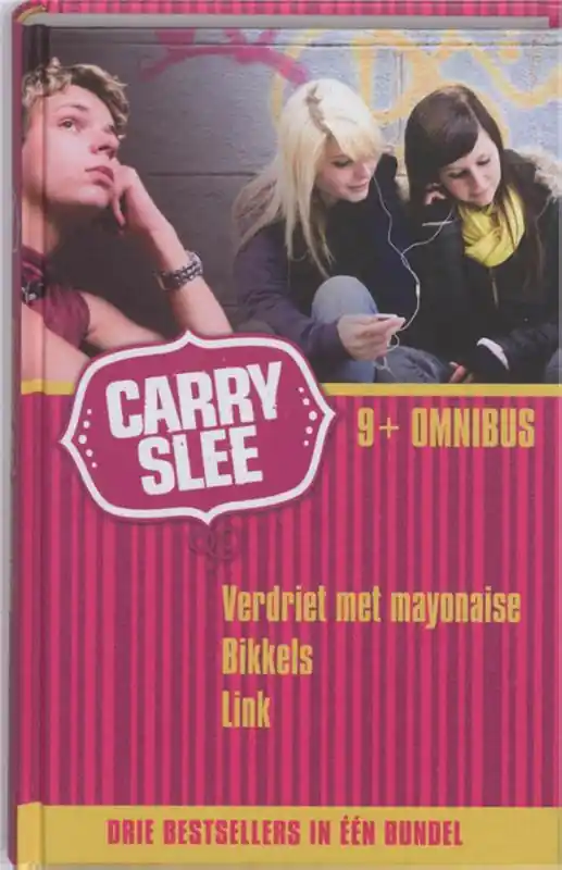Koopje Verdriet met mayonaise ; Bikkels ; Link - Carry Slee
