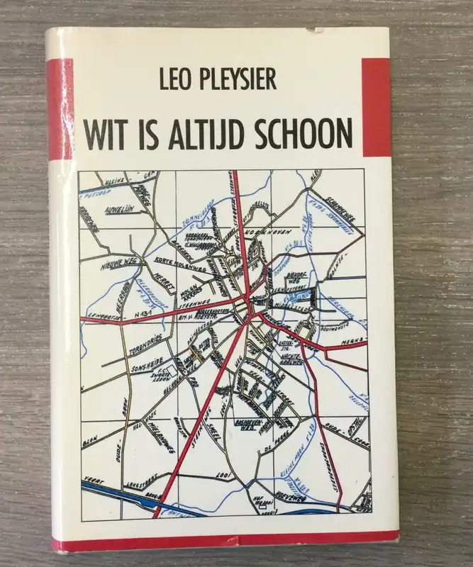 Nieuw Wit is altijd schoon - Leo Pleysier