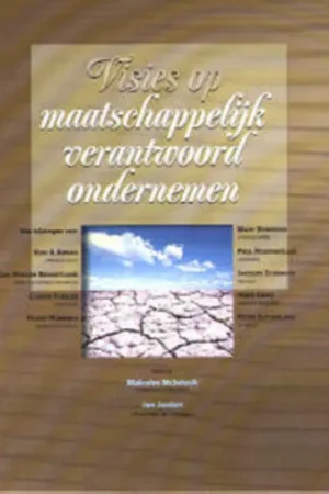 Visies op maatschappelijk verantwoord ondernemen - Macintosh M.; Jonker J. Op = Op