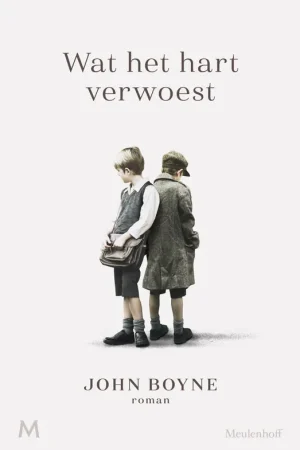 Wat het hart verwoest - John Boyne Beperkt Aanbod