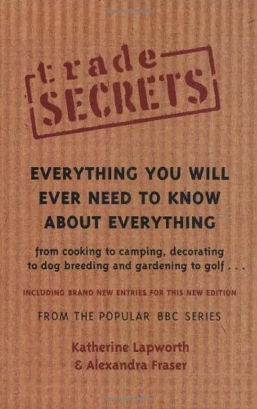 Actieprijs Trade Secrets Everything You Will Ever Need to Know about Everything - Katherine Lapworth