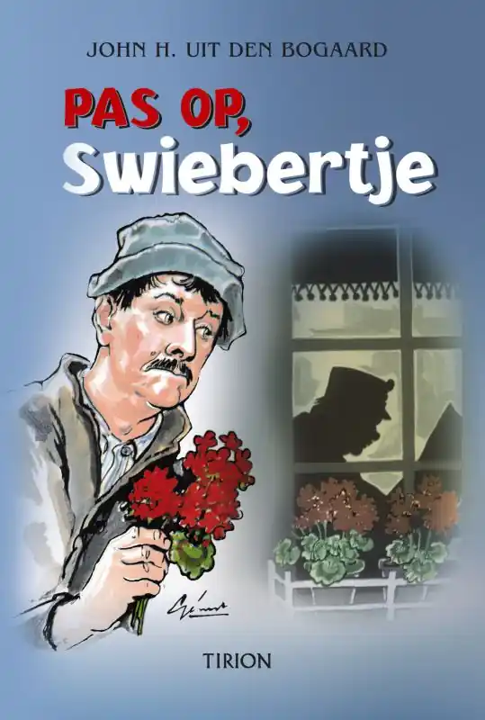 Superprijs Pas op, Swiebertje - J.H. uit den Bogaard