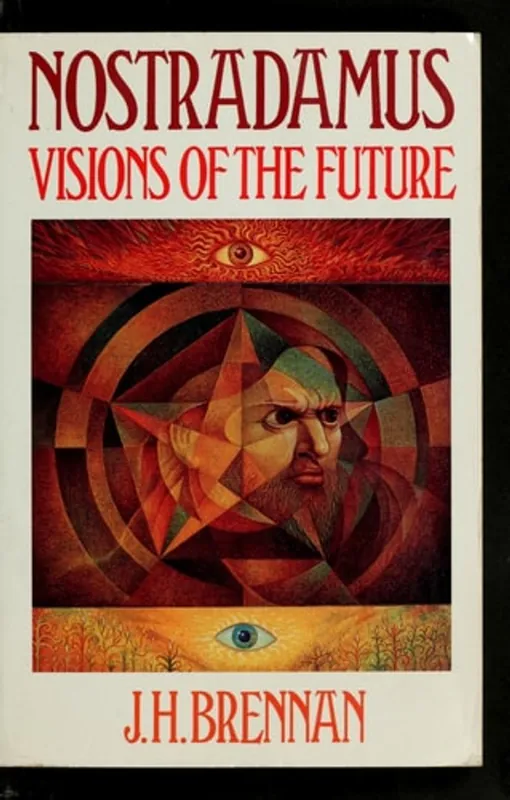 Exclusieve Aanbieding Nostradamus: Visions of the Future - J. H. Brennan