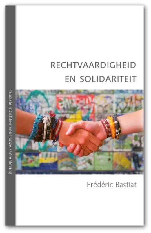 Op = Op Rechtvaardigheid en solidariteit - F. Bastiat; M. Cools