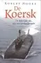 Dagaanbieding De Koersk - R. Moore