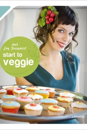 Gereduceerde Prijs Start to veggie - Evy Gruyaert &  Hilde Smeesters