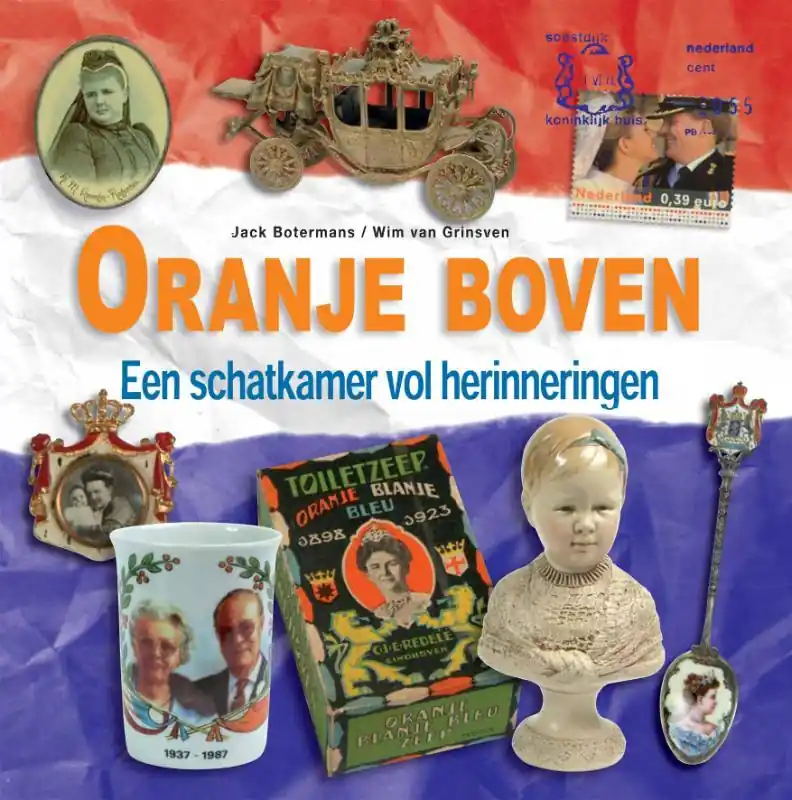 Oranje boven - Jack Botermans; Wim van Grinsven Gratis Verzending