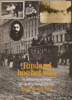 Rusland hoe het was - Karel van het Reve Beperkte Voorraad