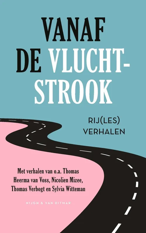 Must-Have Vanaf de vluchtstrook. Rij(les)verhalen. - Bergsma, Stella & Boer, Basje.