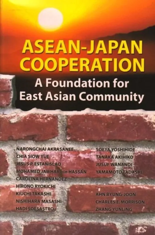 Beperkte Voorraad ASEAN-Japan Cooperation: A Foundation for East Asian Community - Japan Center for International Exchange JCIE