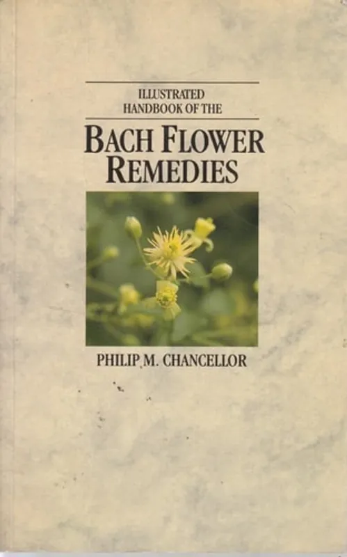 Meest Verkocht Handbook of the Bach Flower Remedies - Philip M. Chancellor